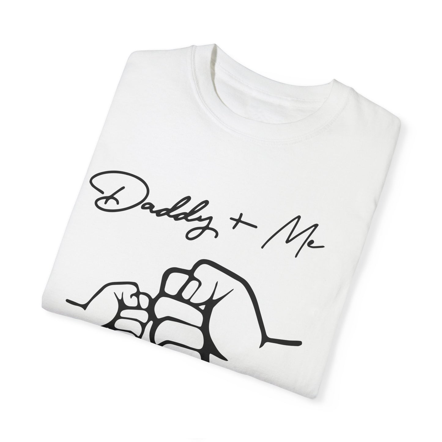 To My Dad | Unisex Garment-Dyed T-shirt