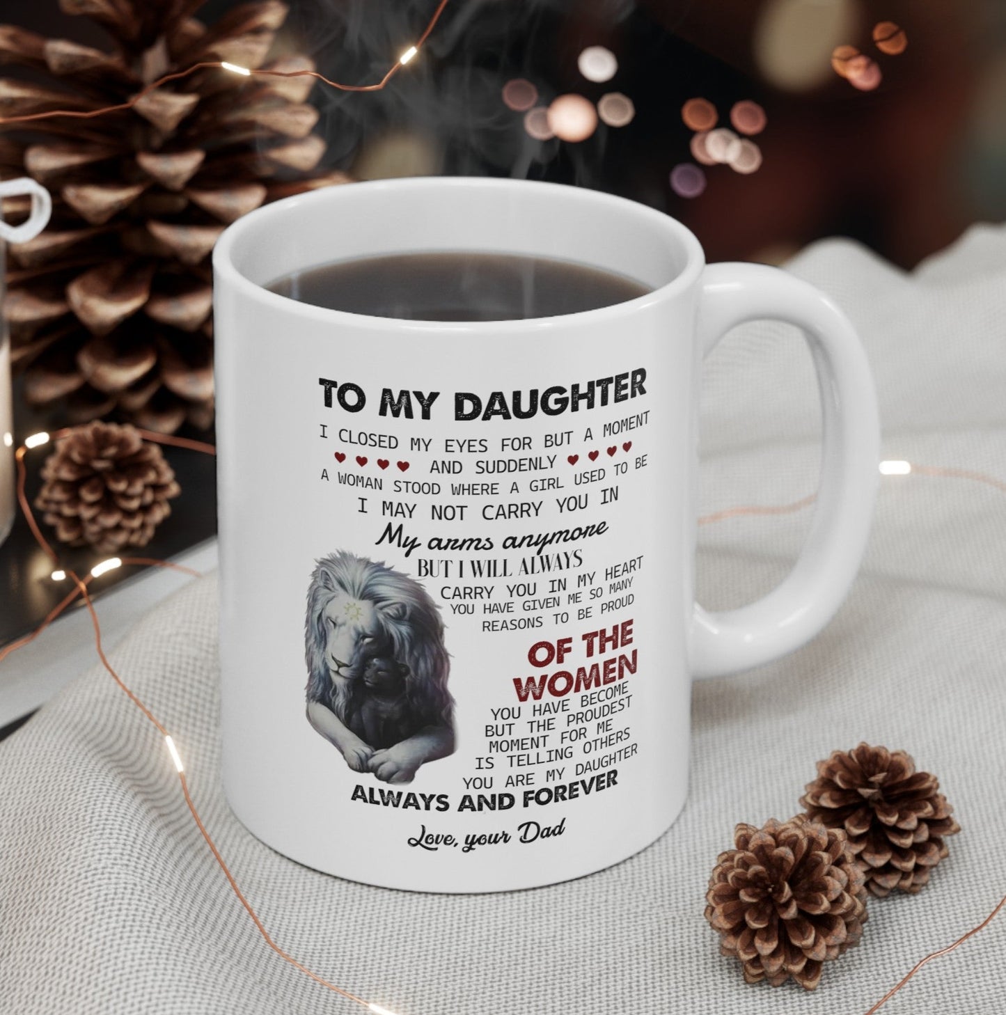 To My Daughter | Ceramic Mug, (11oz, 15oz)