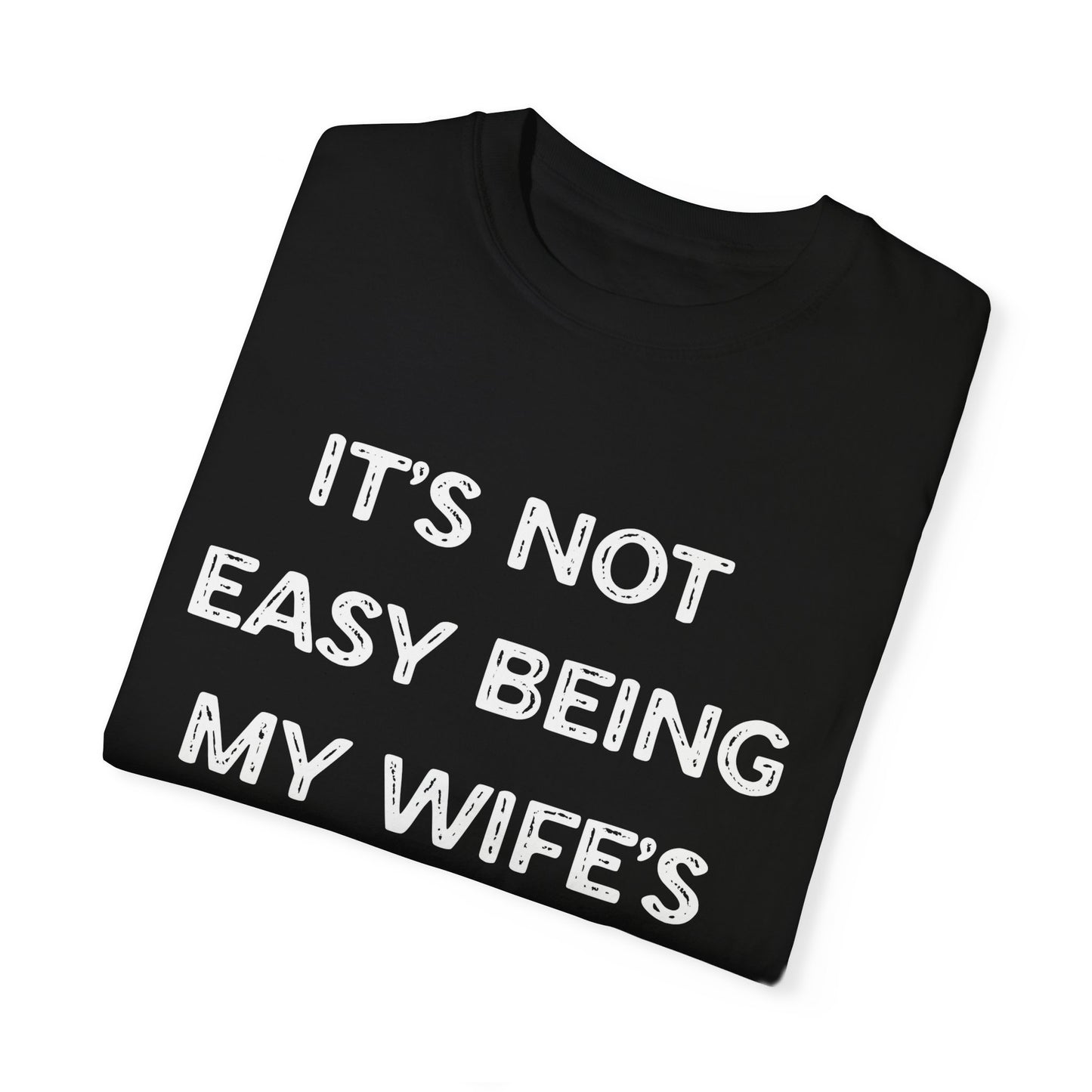 To My Husband | Unisex Garment-Dyed T-shirt